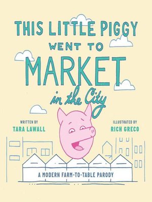 cover image of This Little Piggy Went to Market in the City